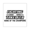 FIGHTING TAKEOVER Square Stickers